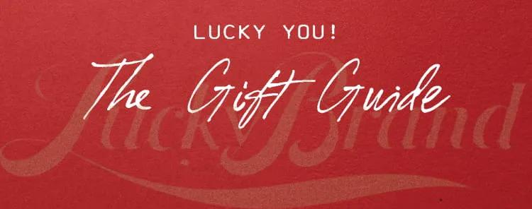Lucky You! The Gift Guide